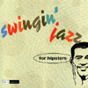 Swingin' jazz for hipsters, Vol. 1
